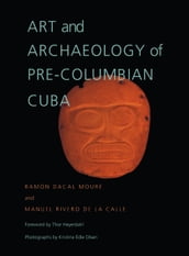 Art and Archaeology of Pre-Columbian Cuba