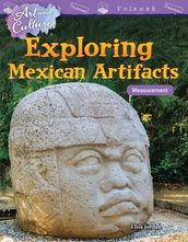 Art and Culture Exploring Mexican Artifacts: Measurement