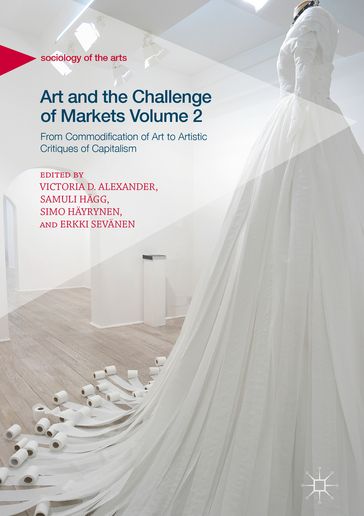 Art and the Challenge of Markets Volume 2