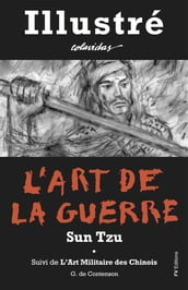 L Art de la Guerre - Illustré et Annoté