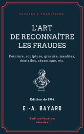 L Art de reconnaître les fraudes