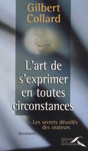 L Art de s exprimer en toutes circonstances