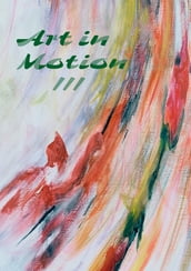 Art in Motion III