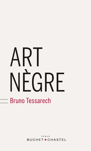 Art nègre - Bruno Tessarech