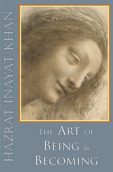Art of Being & Becoming - Hazrat Inayat Khan