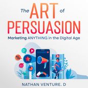 Art of Persuasion, The