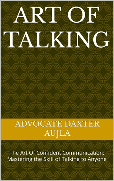 Art of Talking - Daxter Aujla