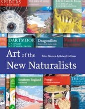 Art of the New Naturalists: A Complete History