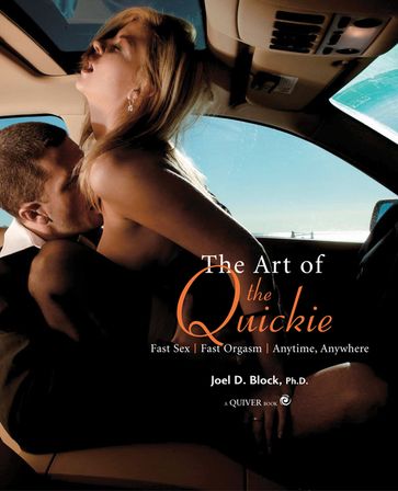 Art of the Quickie - Joel Block