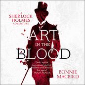 Art in the Blood (A Sherlock Holmes Adventure, Book 1)