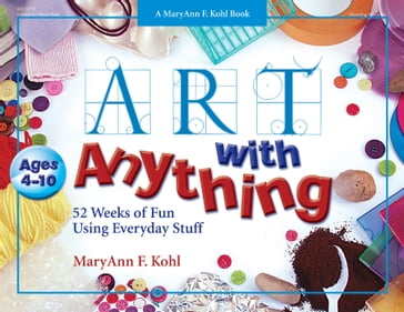 Art with Anything - MaryAnn NULL Kohl NULL