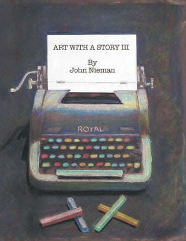 Art with a Story Iii - John Nieman