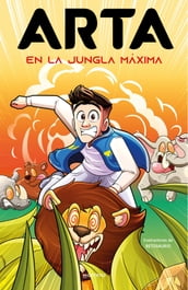 Arta Game 5 - ARTA en la jungla máxima