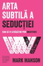 Arta subtila a seductiei