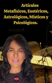 Artículos Metafísicos, Esotéricos, Astrológicos, Místicos y Psicológicos.
