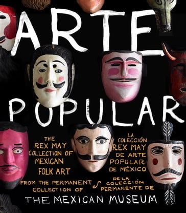 Arte Popular - The Mexican Museum