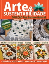 Arte e Sustentabilidade Ed. 15 - Coleção Fios Barroco Natural