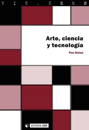 Arte, ciencia y tecnología - Pau Alsina González