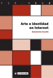 Arte e identidad en Internet