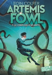 Artemis Fowl (Tome 7) - Le complexe d Atlantis