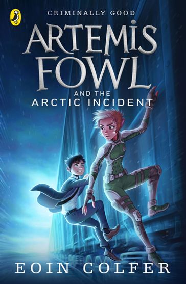 Artemis Fowl and The Arctic Incident - Eoin Colfer