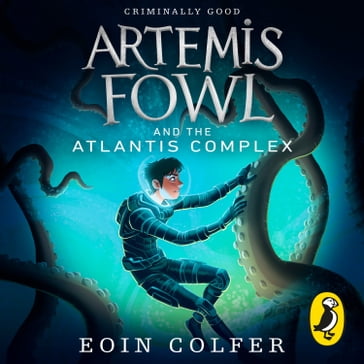 Artemis Fowl and the Atlantis Complex - Eoin Colfer