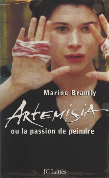 Artemisia ou la passion de peindre - Agnès Merlet - Marine Bramly