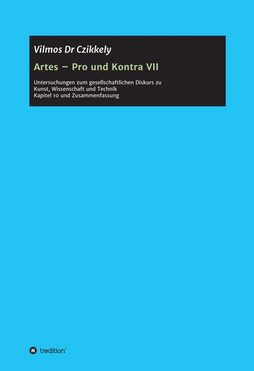 Artes - Pro und Kontra VII - Vilmos Dr Czikkely