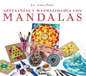 Artesanías y manualidades con Mandalas