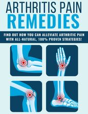 Arthritis Pain Remedies