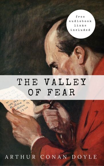 Arthur Conan Doyle: The Valley of Fear (The Sherlock Holmes novels and stories #7) - Arthur Conan Doyle