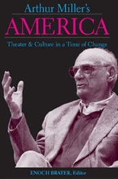 Arthur Miller s America