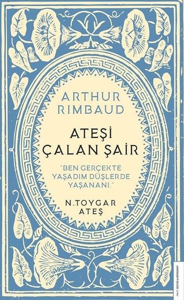 Arthur Rimbaud - Atei Çalan air - N. Toygar Ate