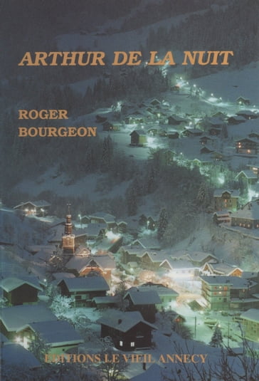 Arthur de la nuit - Roger Bourgeon