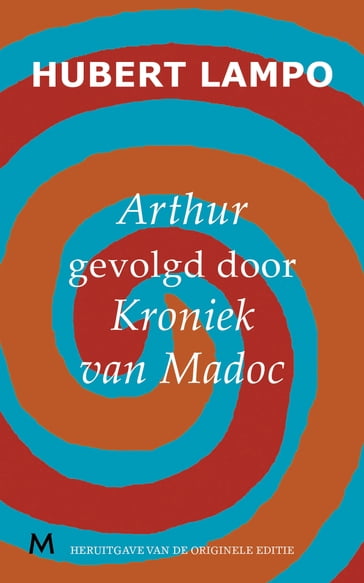 Arthur, gevolgd door Kroniek van Madoc - Hubert Lampo