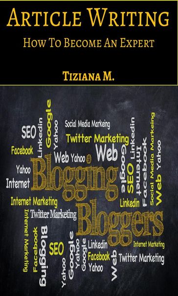 Article Writing - Tiziana M.