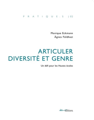 Articuler diversité et genre - Monique Eckmann - Àgnes Foldhazi