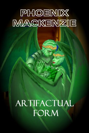 Artifactual Form - Phoenix MacKenzie