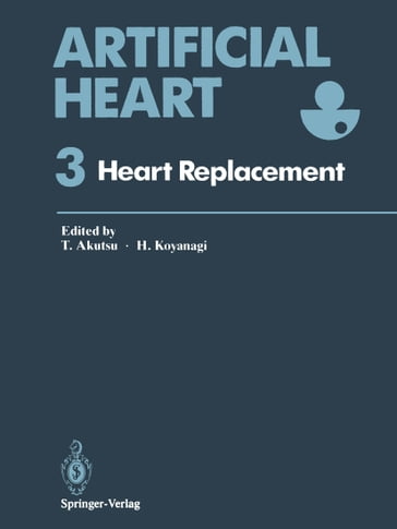 Artificial Heart 3 - C. Nojiri - D.B. Olsen - D.G. Pennington - J.M. Anderson - K. Kataoka - L.H. Cohn - M. Hachida - P.L. Frommer - R. Yozu - S. Nitta - S. Takatani