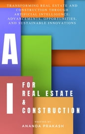 Artificial Intelligence & Generative AI: Construction and Real estate