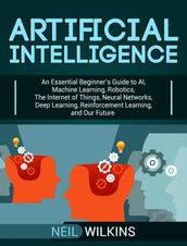 Artificial Intelligence: An Essential Beginner