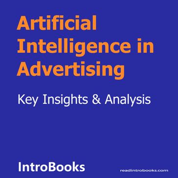 Artificial Intelligence in Advertising - IntroBooks Team