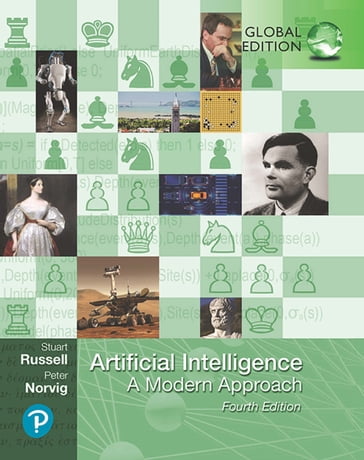 Artificial Intelligence: A Modern Approach, Global Edition - Stuart Russell - Peter Norvig