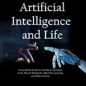 Artificial Intelligence and Life