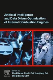 Artificial Intelligence and Data Driven Optimization of Internal Combustion Engines