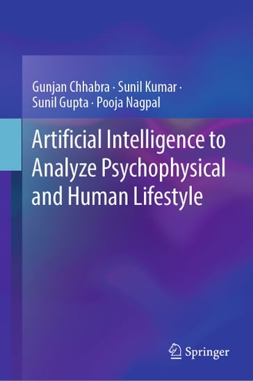 Artificial Intelligence to Analyze Psychophysical and Human Lifestyle - Gunjan Chhabra - Sunil Kumar - Sunil Gupta - Pooja Nagpal