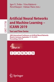 Artificial Neural Networks and Machine Learning  ICANN 2019: Text and Time Series
