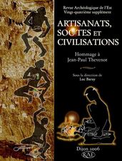 Artisanats, sociétés et civilisations