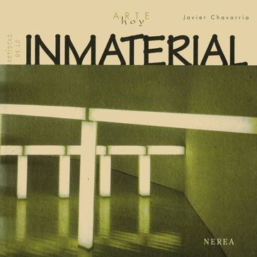 Artistas de lo inmaterial - Javier Chavarría