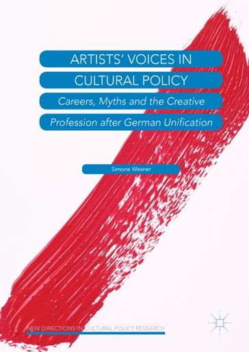 Artists' Voices in Cultural Policy - Simone Wesner